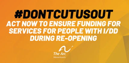 #DontCutUsOut: Advocacy for Continued Funding of I/DD Services